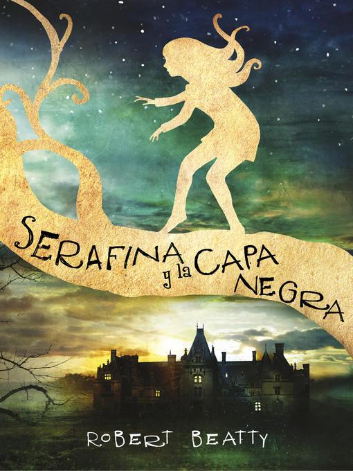 Cover image for Serafina y la capa negra